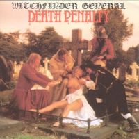 Witchfinder General - Death Penalty