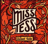 Miss Tess - Sweet Talk