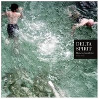 Delta Spirit - History From Below [Vinyl]