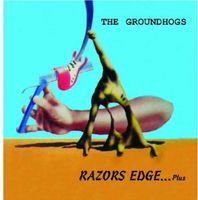 Groundhogs - Razor's Edge [Import]
