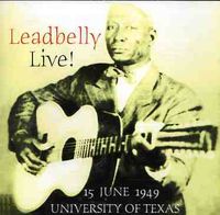 Lead Belly - Leadbelly Live
