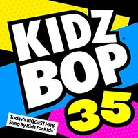 Kidz Bop - Kidz Bop 35