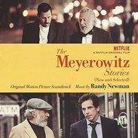 NEWMAN, RANDY - The Meyerowitz Stories (New and Selected) (Original Motion Picture Soundtrack)