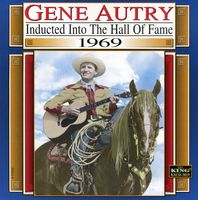 Gene Autry - Country Music Hall of Fame 1969