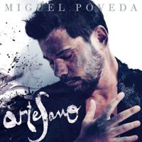 Miguel Poveda - Artesano [Import]