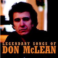 Don Mclean - Legendary Songs of Don McLean