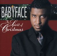 Babyface - The Spirit Of Christmas