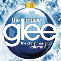 Glee - Glee: The Music - The Christmas Album, Vol. 3