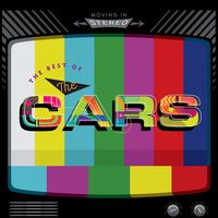 The Cars - Moving In Stereo: The Best Of The Cars [2LP]