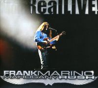 Frank Marino & Mahogany Rush - Real Live