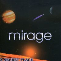 Mirage - Secret Place [Import]