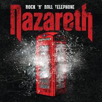 Nazareth - Rock N Roll Telephone