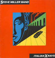 Steve Miller Band - Italian X Rays [LP]