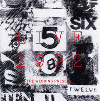 The Wedding Present - Live 1992