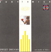Eurythmics - Sweet Dreams [Are Made Of This]