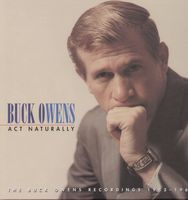 Buck Owens - Act Naturally/Buck Owens Recordings 1953-64 [Import]