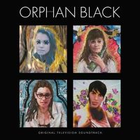 Various - Orphan Black (Original Television Soundtrack)