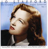 Jo Stafford - Columbia Singles Collection, Vol. 1
