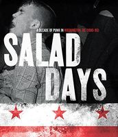  - Salad Days: Decade of Punk in Washington DC