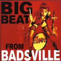 The Cramps - Big Beat From Badseed [Import]