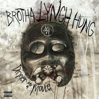 Brotha Lynch Hung - Dinner and A Movie