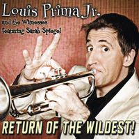 Louis Prima - Return of the Wildest