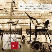 Trombones of the Saint Louis Symphony - 4.1