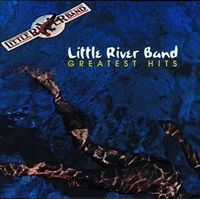 Little River Band - Greatest Hits [Import]