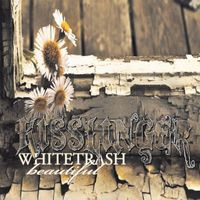Kisslinger - White Trash Beautiful