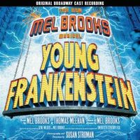 Original Broadway Cast - Young Frankenstein (Original Broadway Cast Recording)