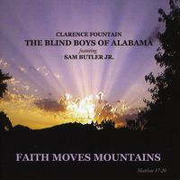 The Blind Boys Of Alabama - Faith Moves Mountains