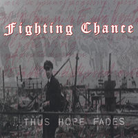 Fighting Chance - Thus Hope Fades