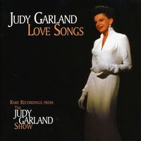 Judy Garland - Judy Garland Love Songs