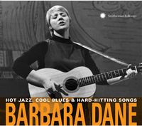 Barbara Dane - Hot Jazz Cool Blues & Hard-hitting Songs