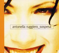 Antonella Ruggiero - Sospesa [Import]