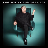 Paul Weller - True Meanings [2LP]