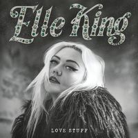 Elle King - Love Stuff [Vinyl]