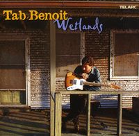 Tab Benoit - Wetlands