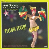 Senor Coconut - Yellow Fever