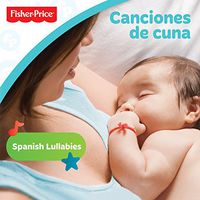 Fisher-Price - Fisher-Price: Canciones de Cuna: Spanish