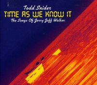 Todd Snider - Time As We Know It: Songs of Jerry Jeff Walker
