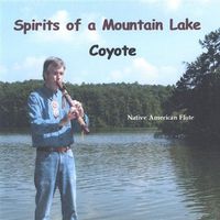COYOTE - Spirits of a Mountain Lake