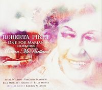 Roberta Piket - One For Marian: Celebrating Marian Mcpartland