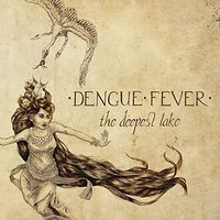 Dengue Fever - The Deepest Lake [Vinyl]
