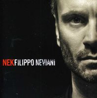 Nek - Filippo Neviani [Import]