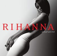 Rihanna - Good Girl Gone Bad: Reloaded [Import]