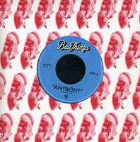 Bad Things - Anybody / Say It Again [Vinyl Single]