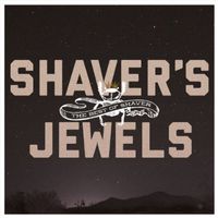 Shaver - Shaver's Jewels (Best of Shaver)