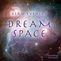 Dean Evenson - Dream Space