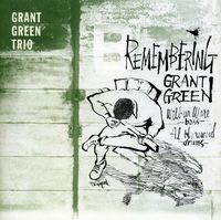 Grant Green - Remembering Grant Green [Import]